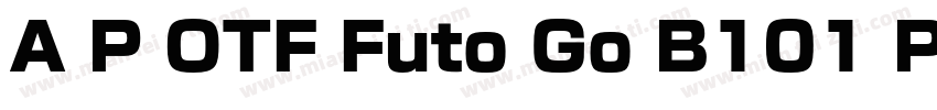A P OTF Futo Go B101 Pr6N字体转换